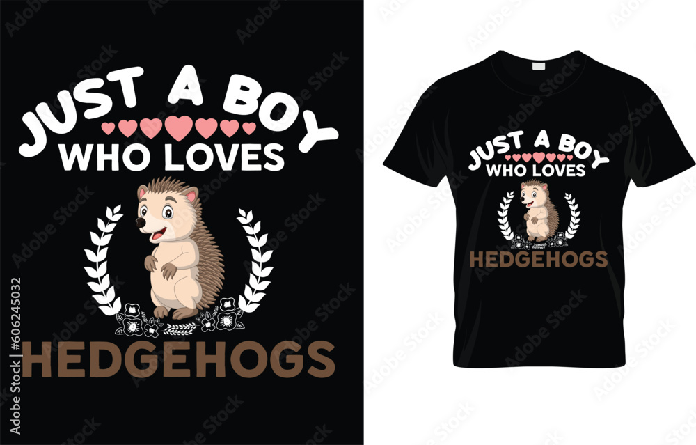 Just A Boy Who Loves Hedgehogs T-Shirt