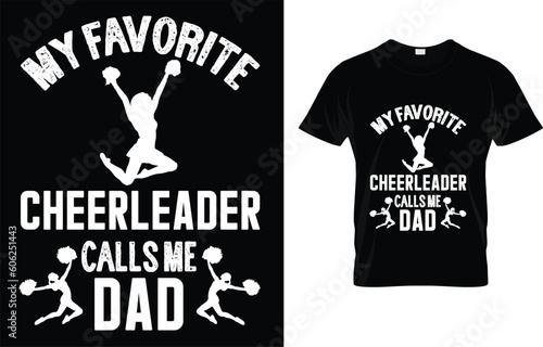 My Favorite Cheerleader Calls Me Dad Cheer Dad T Shirt 