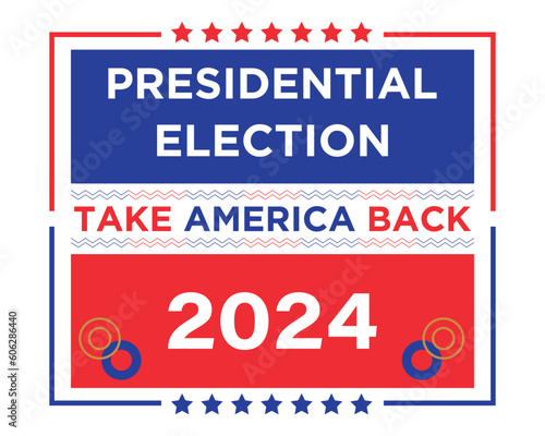 Presidential Election Banner Background for year 2024. American Election campaign between democrats and republicans both political parties.