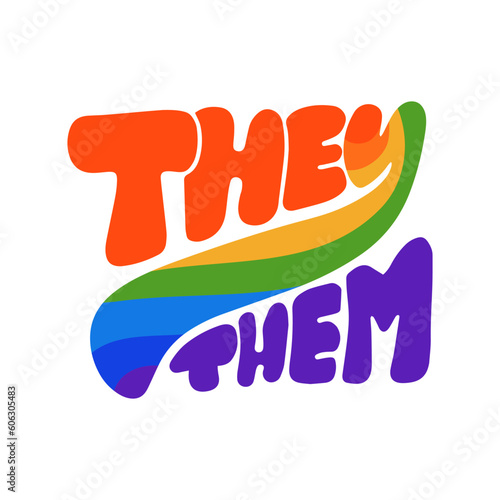 They Them, vector hand lettering in rainbow colors
