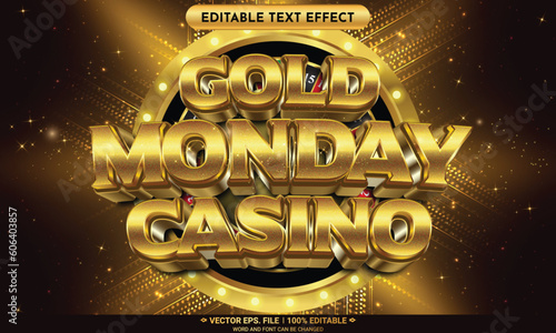 Gold monday casino 3d editable luxury vector text effect