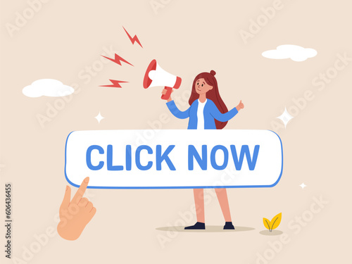 Call to action concept. Online advertising, attention message or motivation for user to click ads banner or sign up on website, businesswoman with megaphone motivate user to click button now. photo