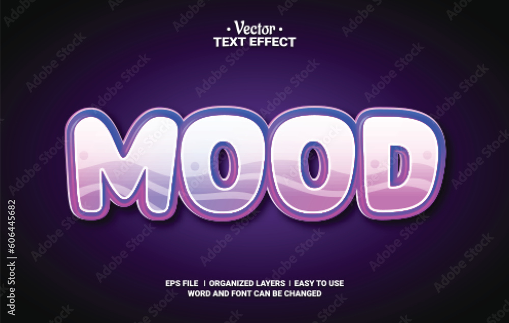 Mood Editable Vector Text Effect. Mood Editable Vector Text Effect.