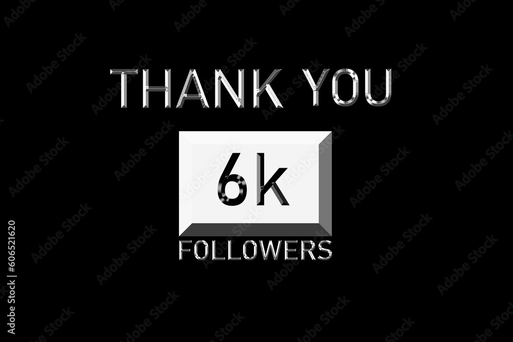 Thank you followers peoples, 6 k online social group, happy banner celebrate, Vector illustration Thank you followers peoples, 6 k online social group, happy banner celebrate, Vector illustration