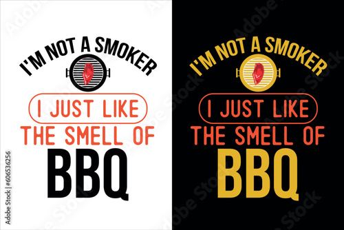 I'm not a smoker, I just like the smell of BBQ,  barbecue svg, Grilling svg, bbq timer svg, Chillin and Grillin, 