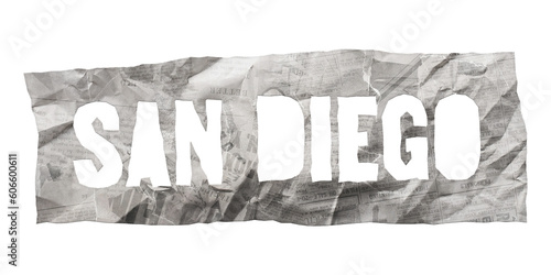 San Diego city name cut out of crumpled newspaper in retro stencil style isolated on transparent background