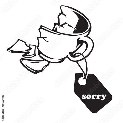 Broken cup with apologies