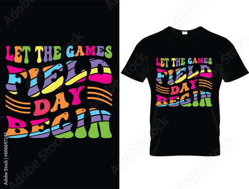 
 Retro Wave, Field Day, Field day let the games begin, Elementary School, Fun Day vector, Teacher Team Shirts, Fun Day, School Teacher vector and Games 