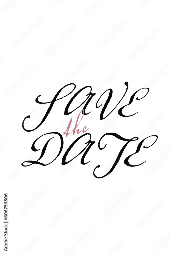 Save the date Wedding phrase isolated on white background / Brush Lettering / Vector illustration / Save the date / calligraphy text / Vector /
Save the date Wedding phrase isolated on white background / Brush Lettering / Vector illustration / Save the date / calligraphy text / Vector /
