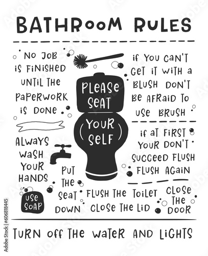 Bathroom Rules Quotes. Toilet usage rules.  It can use for public, private place, corporate office. Wording Design, Lettering Design, Home Decor.