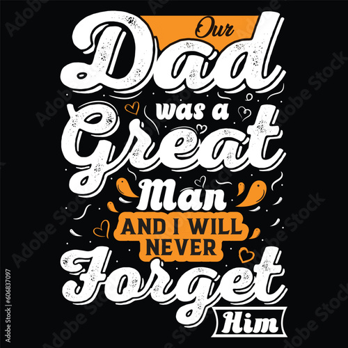 father's day vector art t-shirt design.