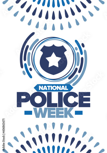 National Police Week. Celebrated annual in May. In honor of the United States police hero. Police badge and star. Officers Memorial Day. American patriotic design. Vector poster, creative illustration