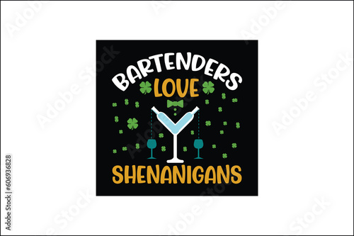 bartenders love shenanigans  t-shirt design