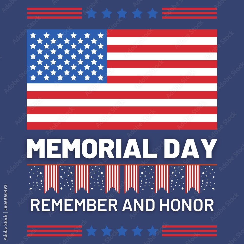 Remembering and Honoring our Nation's Heroes: Memorial Day