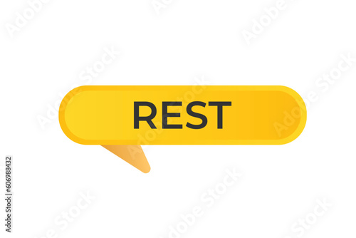 Rest Button. Speech Bubble, Banner Label Rest