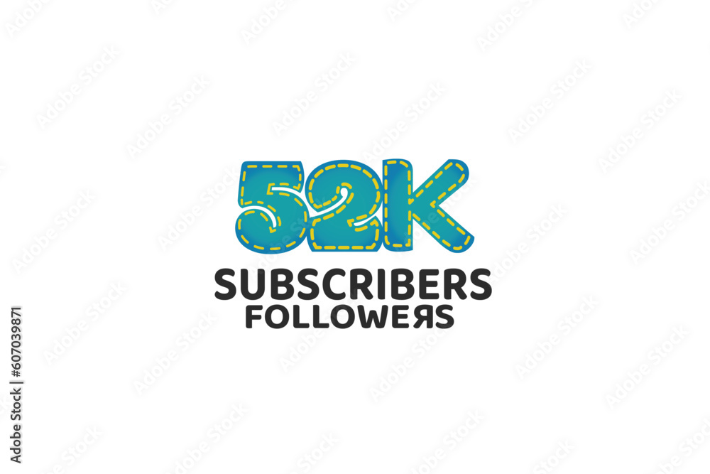52K, 52.000 Subscribers Followers for internet, social media use - vector 52K, 52.000 Subscribers Followers for internet, social media use - vector