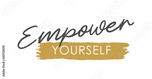 Self-Empowerment Journey: Empower Yourself - Vector Lettering - Gray and Matte Gold