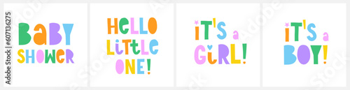 Set of 4 Baby Shower Vector Prints. Colorful Hadwritten "it's a Girl", "it's a Boy", "Hello Little One" and "Baby Shower". Rainbow Color Nuresery Art ideal for Card, Wall Art.Baby Party Trendy Design.