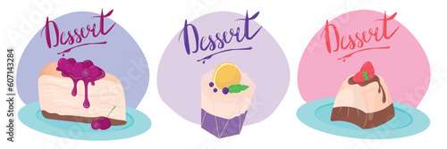 Set of desserts. Cheesecake with cherry, panna cotta in glass with berries and a layer of jam, pudding with strawberry. Postcard, poster, banner. Illustration with lettering for menu or flyer.