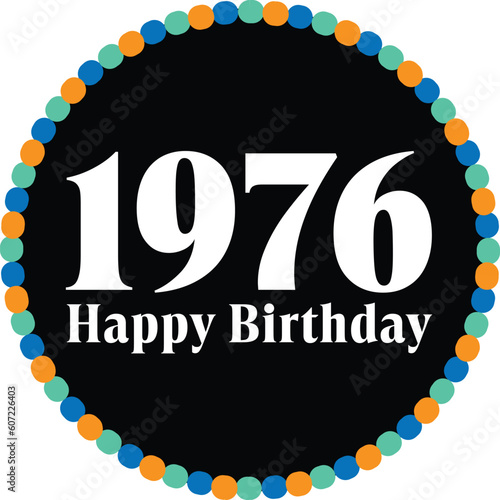 Happy Birthday, 1976, 1977, 1978, 1979, 1980, 1981, 1982, 1983, 1984, 1985