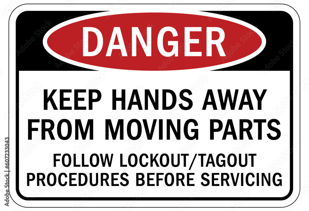 Fototapeta premium Moving machinery warning sign and label keep hands away from moving parts. Follow lockout/tagout procedures before servicing