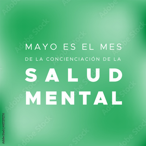 May is Mental Health awareness month in Spanish. Mayo es el mes de la concienciacion de la salud mental. Blurred background. Vector illustration, flat design photo
