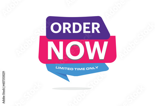 Order now button. Order now limited time only. web banner template Vector Illustration