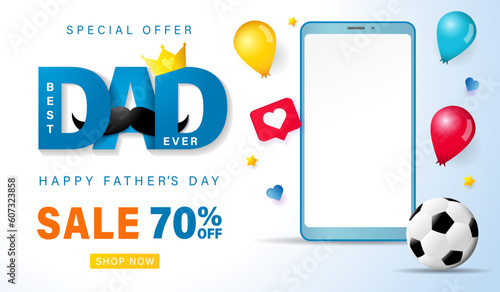 Fathers day sale up to 70 off best dad ever web banner and smartphone. Happy Father's Day advertising concept with copy space for your image in phone. Vector illustration