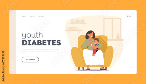 Youth Diabetes Landing Page Template. Mother Controls Child Health. Female Parent Character Monitoring Baby Blood Sugar