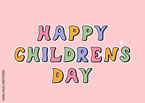 Happy international children's day in retro style. Colorful sticker banner for kids. Happy childhood concept