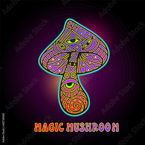 Magic Mushrooms. Psychedelic poster.Vector illustration. Zen art. Decorative mushrooms, hippie, hallucination psilocybin 60s 70s