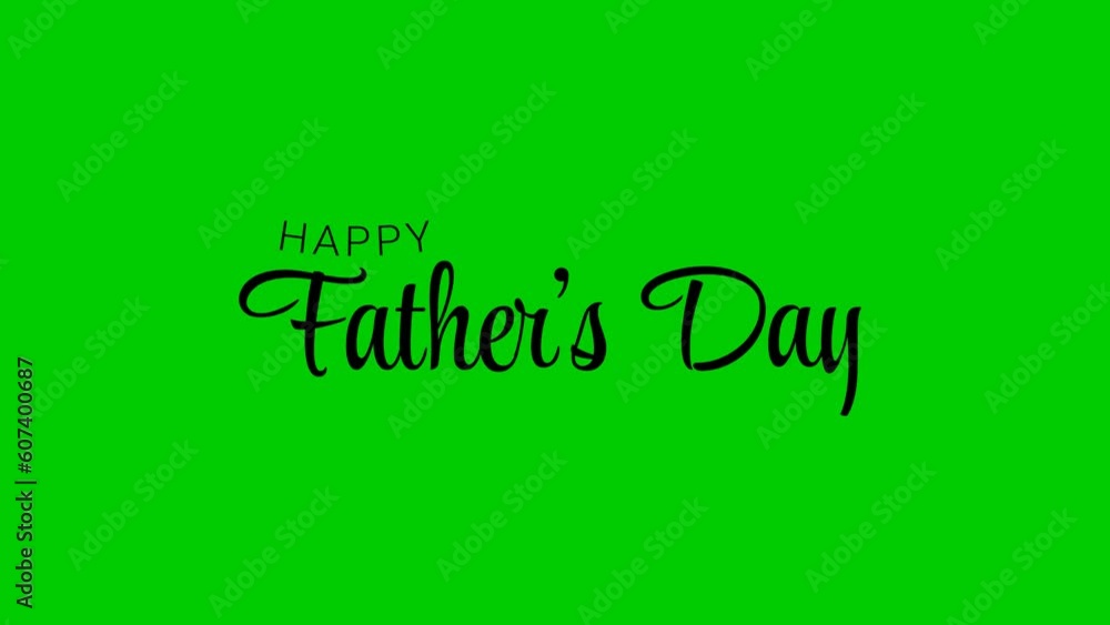 Happy Fathers Day Animation Text handwritten style on greenscreen. Great for fathers day celebration. 4k video greeting card. Happy Fathers Day Animation Text handwritten style on greenscreen. Great for fathers day celebration. 4k video greeting card.