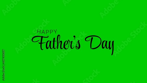 Wallpaper Mural Happy Fathers Day Animation Text handwritten style on greenscreen. Great for fathers day celebration. 4k video greeting card.  Torontodigital.ca