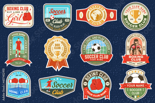 Set of soccer, football club and Boxing club badge, logo, patch design. Vector. Vintage retro patch, label, sticker with soccer and football player, jump rope, boxing gloves and boxing shoes
