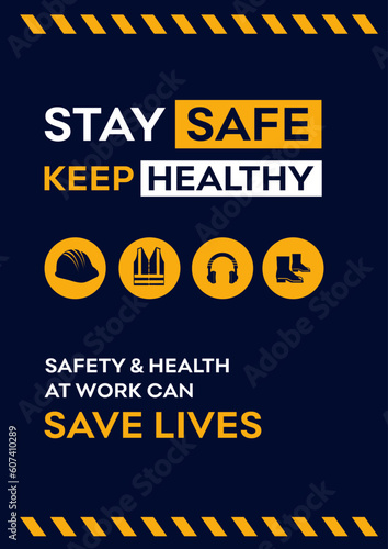 Stay Safe Stay Healthy, Industrial, Real Estate, Workers Safety Awareness Poster A3 Vertical, Vector Design