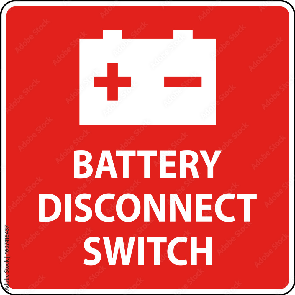 Battery Disconnect Switch Sign On White Background Battery Disconnect Switch Sign On White Background