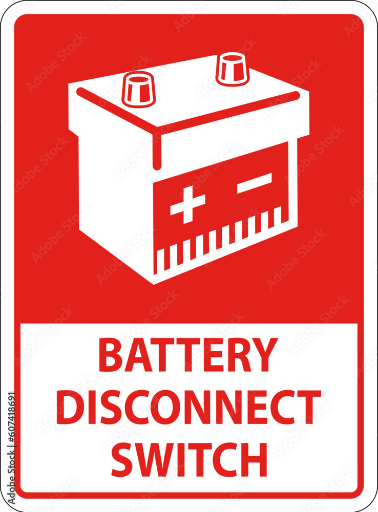 Naklejka premium Battery Disconnect Switch Sign On White Background
