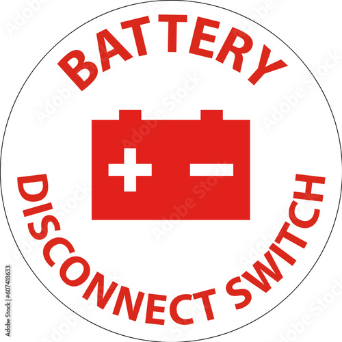 Battery Disconnect Switch Sign On White Background