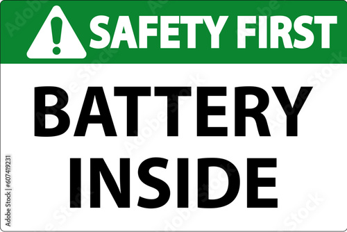 Safety First Sign Battery Inside On White Background