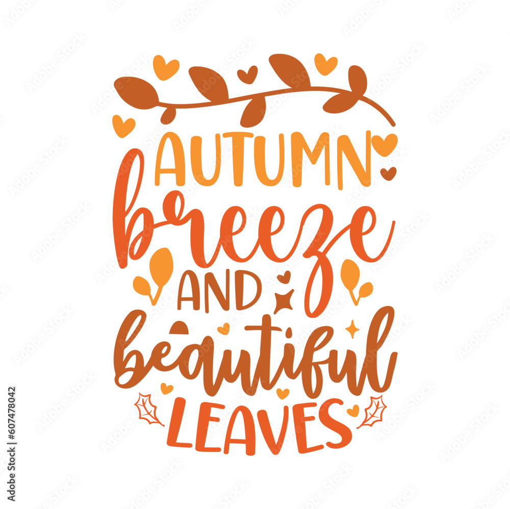 Autumn breeze and beautiful leaves Autumn breeze and beautiful leaves