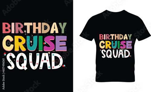 Birthday Cruise Squad t shirt design