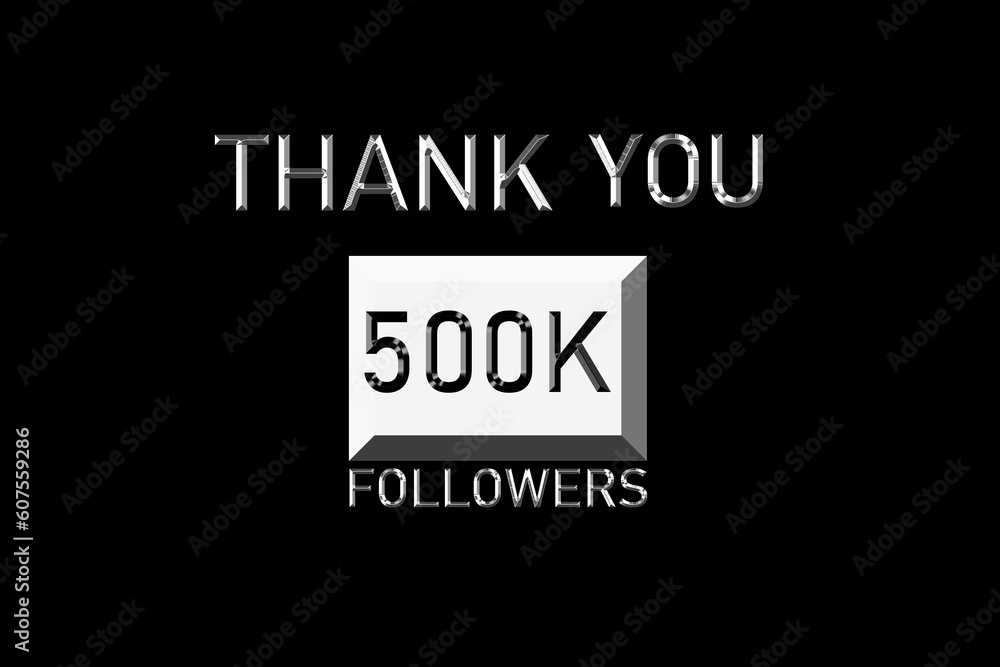 Obraz premium Thank you followers peoples, 500 K online social group, happy banner celebrate, Vector illustration