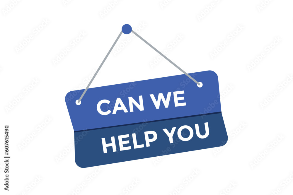Can we help you button web banner templates. Vector Illustration Can we help you button web banner templates. Vector Illustration