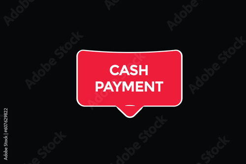 cash payment vectors, sign, level bubble speech cash payment 
