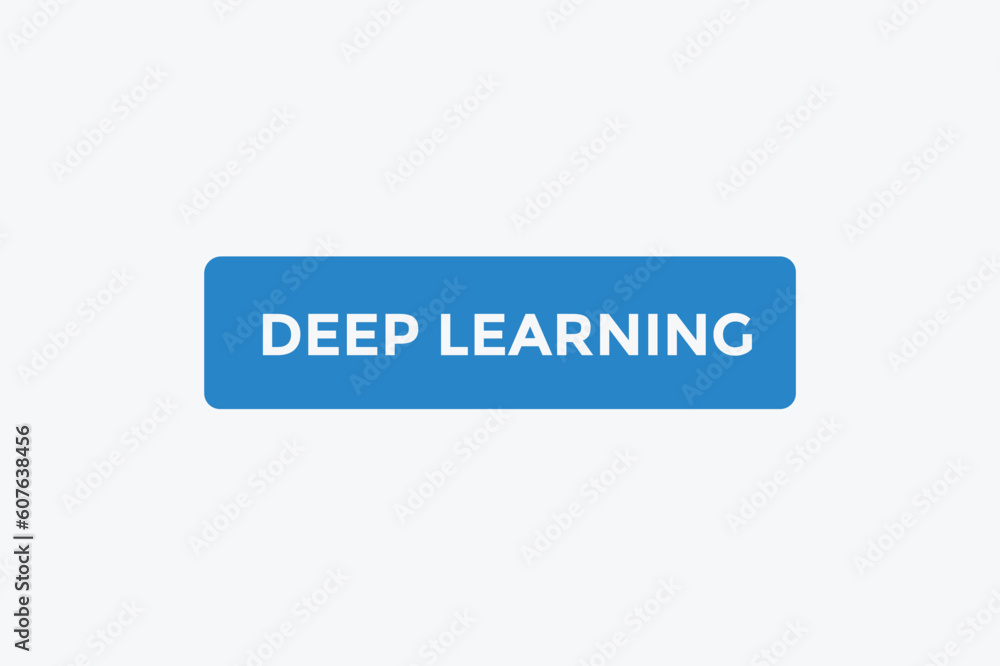 Deep learning button web banner templates. Vector Illustration
Deep learning button web banner templates. Vector Illustration