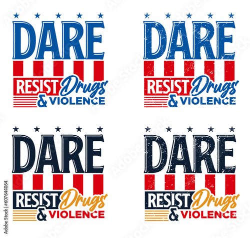 dare resist drugs and violence typography illustration 3