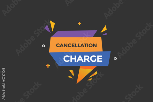 cancellation charge vectors, sign, level bubble speech cancellation charge 