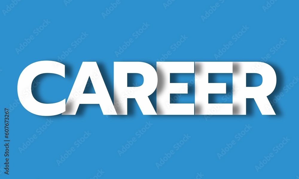 Career- Big Lettering with 3d Shadow Effect, Career over blue background Career- Big Lettering with 3d Shadow Effect, Career over blue background
