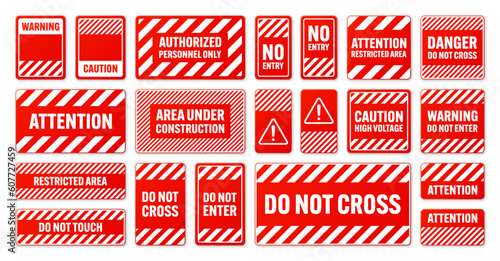Various white and red warning signs with diagonal lines. Attention, danger or caution sign, construction site signage. Realistic notice signboard, warning banner, road shield. Vector illustration