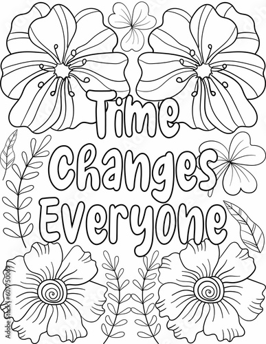 Affirmative floral coloring page for kids and adults featuring floral coloring illustrations with a motivational quote